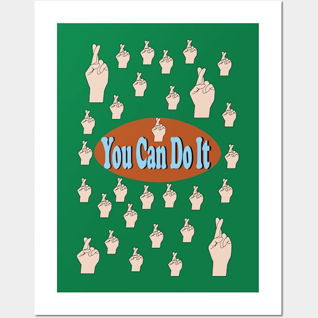 You Can Do It Wall Art by Sshirart